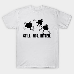 Still.Not.Bitten. T-Shirt